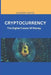 Cryptocurrency: The digital future of money by Jackson Gates