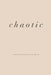 Chaotic by Caroline Nicole Kirkland