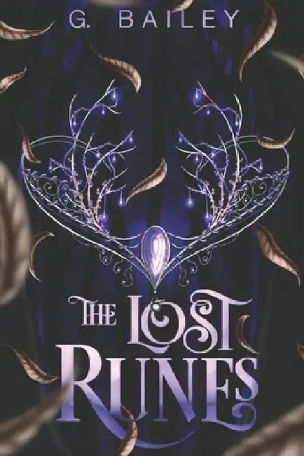 The Lost Runes by G. Bailey