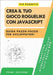 Crea il tuo Gioco Roguelike con JavaScript: Guida Passo-Passo per Sviluppatori by Robertis, Ivo