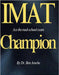Imat Champion: The ultimate IMAT preparation book by Ben Aroche, Lior
