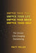 Unf*ck Yourself: The Utmost Life-Changing Decluttering by Matt Miller