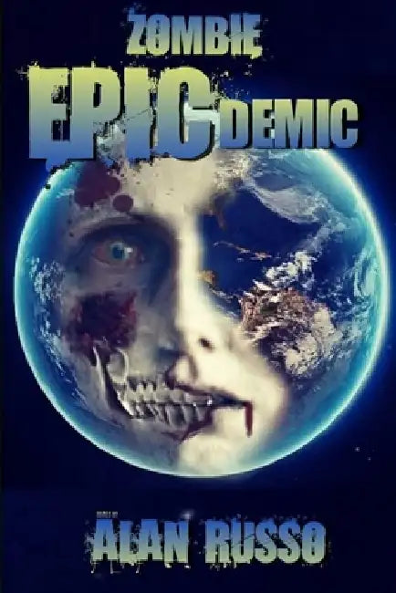 Zombie EPICdemic: An Anthology by Mike Lutz