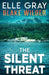 The Silent Threat by Elle Gray