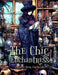 The Chic Enchantress: Step into a World of Style, Magic, and Color by Laura Seidel