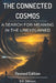 The Connected Cosmos: A Search for Meaning in the Unexplained: UFOs, Bigfoot, and Beyond by D. A. Johnson