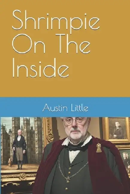 Shrimpie On The Inside by Austin Little