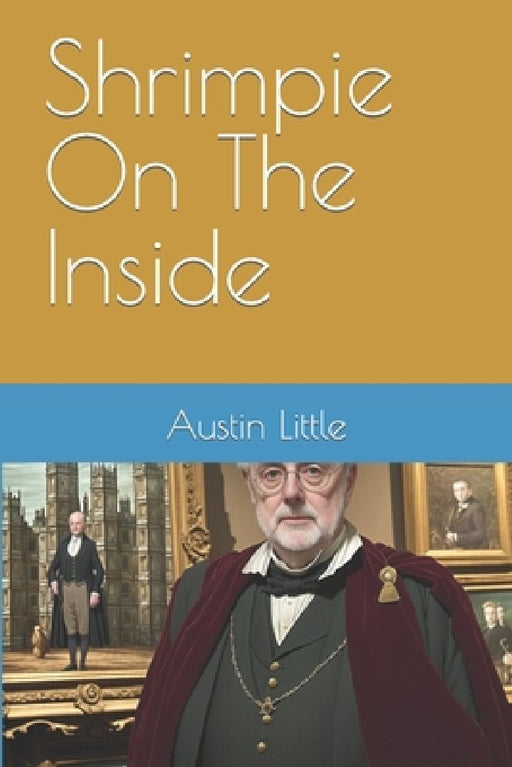 Shrimpie On The Inside by Austin Little