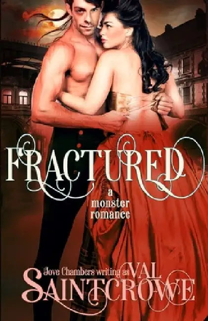 Fractured: a monster romance by Jove Chambers