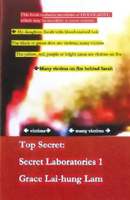 Top Secret: Secret Laboratories 1 by Grace Lai-Hung Lam