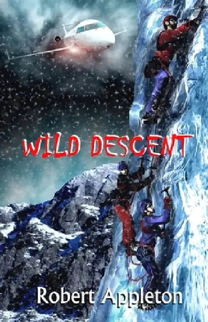 Wild Descent by Robert Appleton