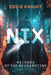 Nix: Records of the Mechanocene, Volume One by Eddie Knight