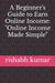 A Beginners Guide To Earn Online Income
