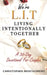 We're L.I.T: Living Intentionally Together: A Devotional For Couples by Christopher Montgomery