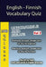 English - Finnish Vocabulary Quiz - Match the Words - Volume 2 by Valentin Ristea