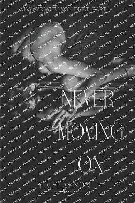 Never Moving On by Y. V. Larson