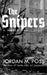 The Snipers by Jordan M. Poss