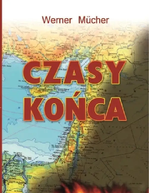 Czasy końca by Werner Mucher