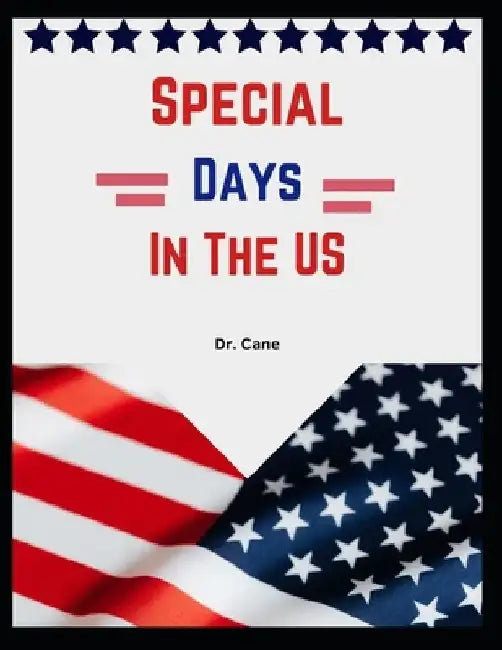 Special Days In The US by Cane