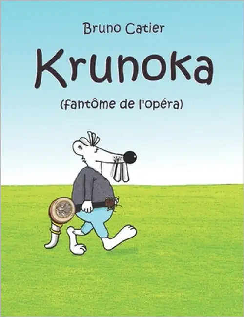Krunoka: Fantôme de l'opéra by Catier, Bruno