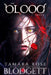 The Blood Series, 4-6 by Tamara Rose Blodgett