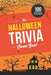 The Halloween Trivia Game Book: 100 Questions about the Holiday's History, Movies, and Pop Culture by Jenine Zimmers
