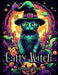 Catty Witch Coloring Book: An Artistic Journey into a World of Magical Felines and Mystical Sorcery by Laura Seidel