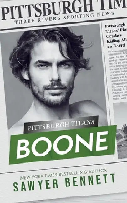 Boone: A Pittsburgh Titans Novel by Sawyer Bennett