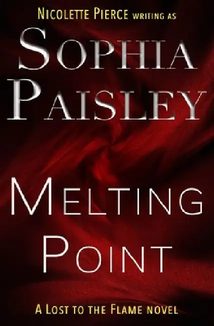 Melting Point: A romantic suspense by Nicolette Pierce