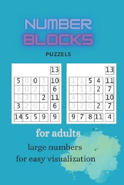 Number Blocks Puzzle: For Adults by J. Injante