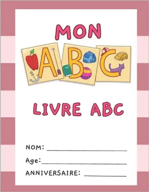 ABC Apprendre et écrire les lettres de l'alphabet by Lointier, Philippe