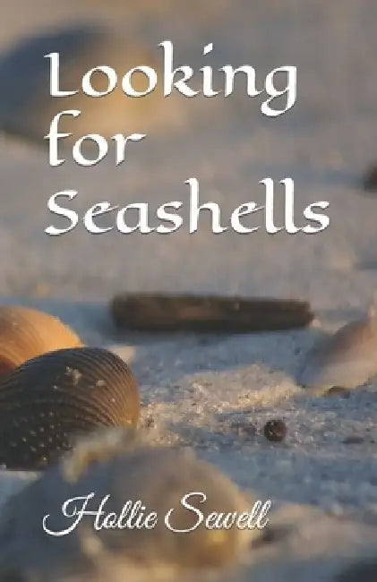 Looking for Seashells by Hollie Sewell