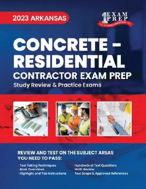 2023 Arkansas Concrete - RESIDENTIAL: 2023 Study Review & Practice Exams by Upstryve Inc