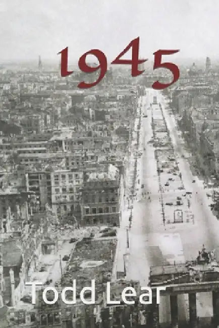 1945 by Todd Lear