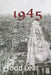 1945 by Todd Lear