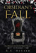 Obsidian's Fall: The Obsidian Mountain Pride Trilogy The Beginning by Kemely Parfrey