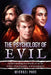 The Psychology of Evil: Understanding the Minds of Serial Killers, Psychopaths, and Sociopaths by Michael Pace