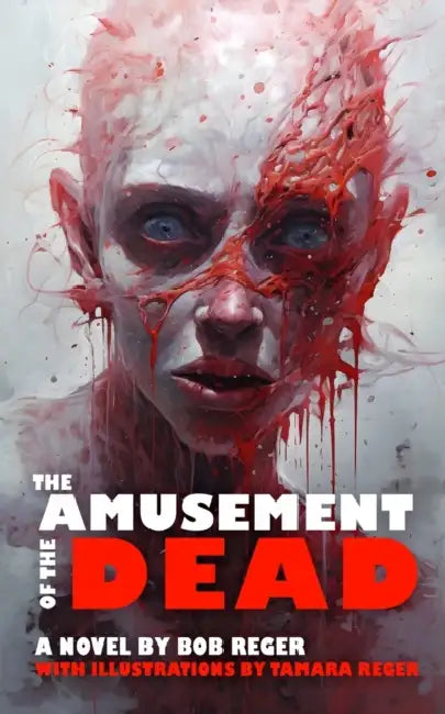 The Amusement Of The Dead