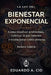 La Ley del Bienestar Exponencial: Método de resolución de problemas desarrollo de paz interior y evolución personal by Eduardo Cid