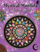 Mystical Mandala Coloring Book by Tina Beanz