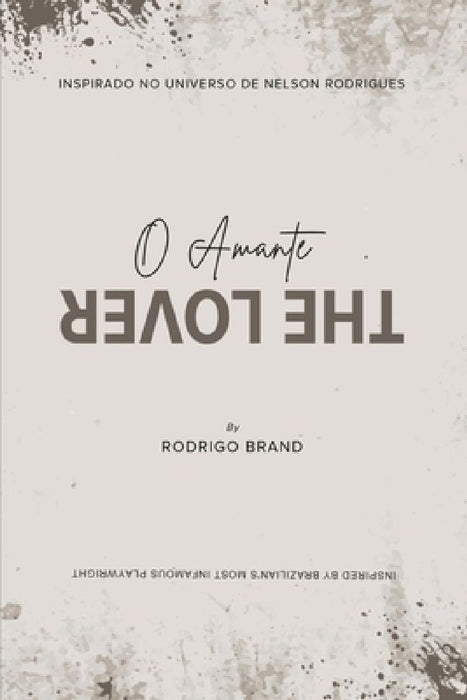 O Amante (The Lover) by Rodrigo Brand