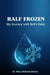 Half Frozen My Journey With Bells Palsy
