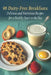96 Dairy-Free Breakfasts: Delicious and Nutritious Recipes for a Healthy Start to the Day by Dairfre Breafas