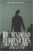 The Undead Chronicles: Rise of the Zombie Apocalypse by Fraccalvieri, Nicola Mario