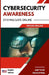 Cybersecurity Awareness: Staying Safe Online by Jaak Jaak Tarien