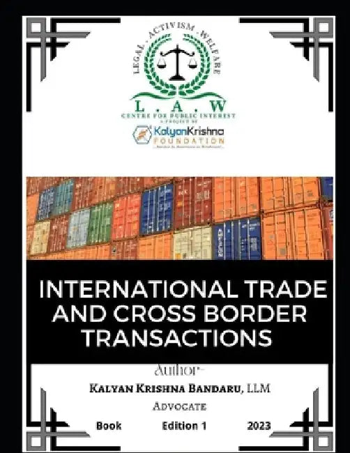 International Trade And Cross Border Transactions by Kalyan Krshna Bandaru