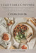 Vegetarian Dinner Cookbook: Simple, Delicious and Healthy Vegetarian Dinner Recipes by Linda Parker