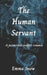 The Human Servant: -A paranormal vampire romance by Emma Snow