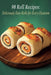 98 Roll Recipes: Deliciously Easy Rolls for Every Occasion by Tasty Thai