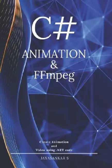 C# Animation & FFmpeg: Create Video Using .Net Code by Jayasankar S